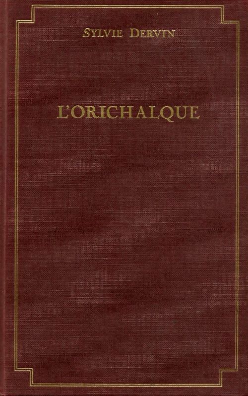 L'orichalque - Sylvie Dervin - Livre