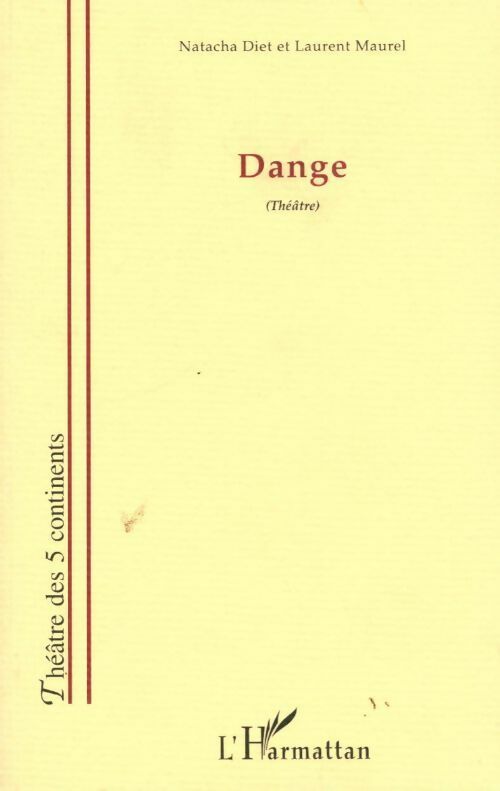 Dange - Laurent Maurel, Natacha Diet - Livre