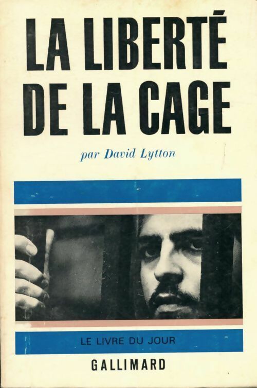 La liberté de la cage - Lytton - Livre
