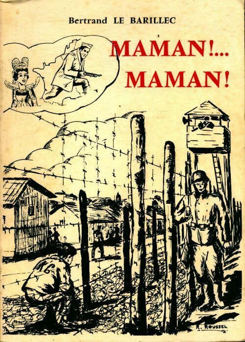 Maman ! ... Maman - Bertrand Le Barillec - Livre