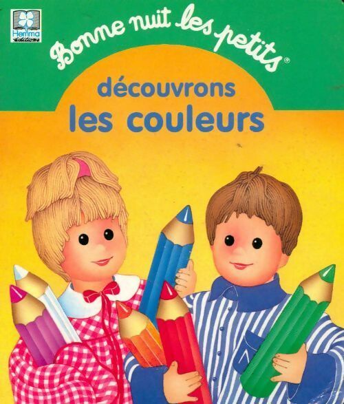 Découvrons les couleurs - Sylvie Rainaud - Livre