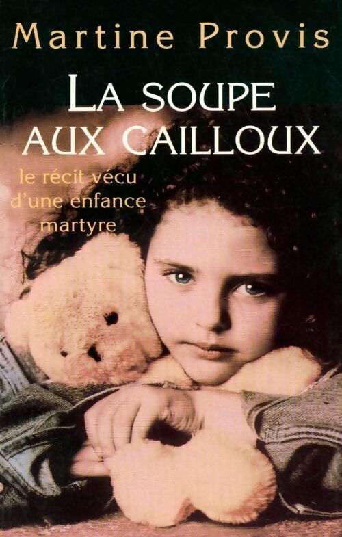 La soupe aux cailloux - Martine Provis - Livre