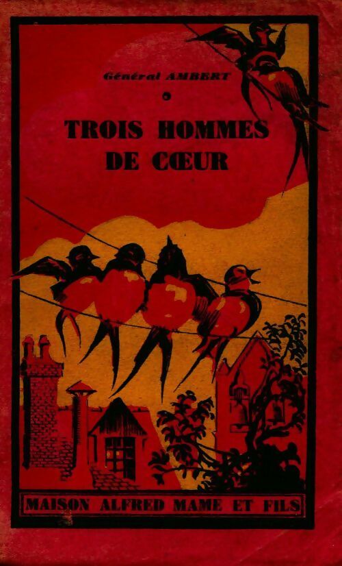 Trois hommes de coeur - Général Ambert - Livre