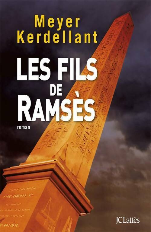 Les fils de Ramsès - Meyer Kerdellant - Livre