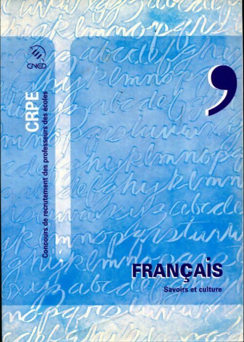 Français, savoirs et culture - Collectif - Livre