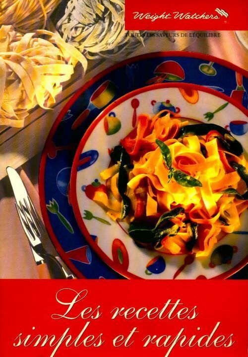 Les recettes simples et faciles - Collectif - Livre
