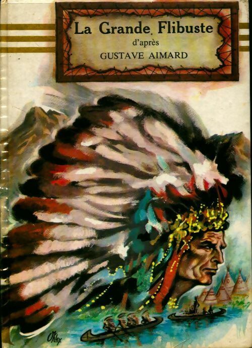 La grande flibuste - Gustave Aimard - Livre