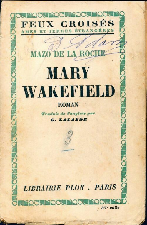 Mary Wakefield - Mazo De la Roche - Livre