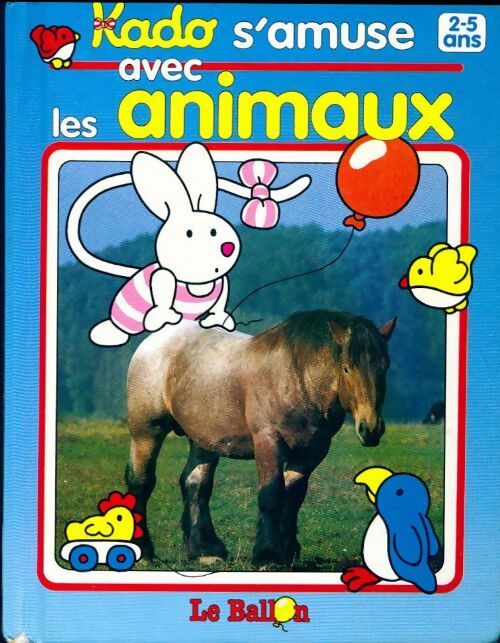 Kado s'amuse avec les animaux - Inconnu - Livre