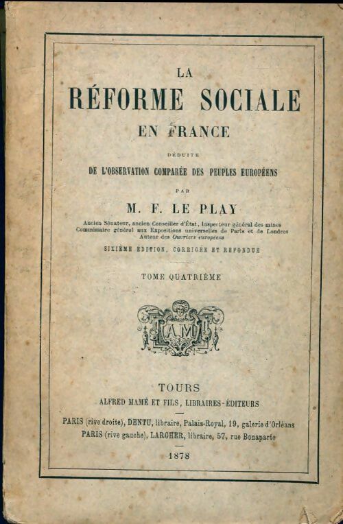 La reforme sociale en France Tome IV - M.F. Le Play - Livre