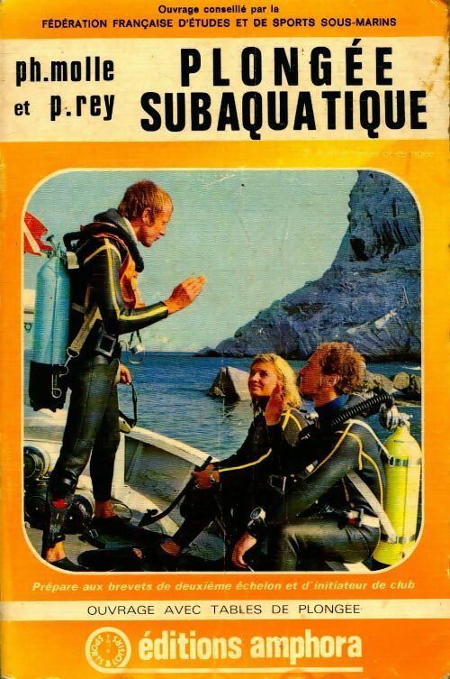 Plongée subaquatique - Philippe Molle - Livre