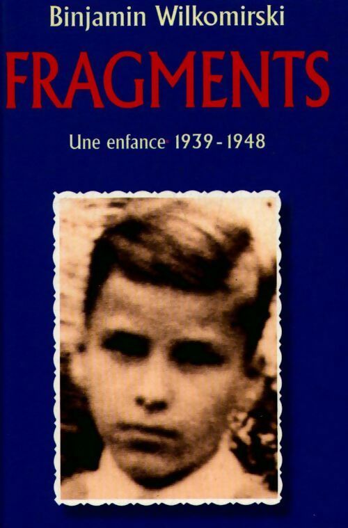 Fragments - Benjamin Wilkomirski - Livre