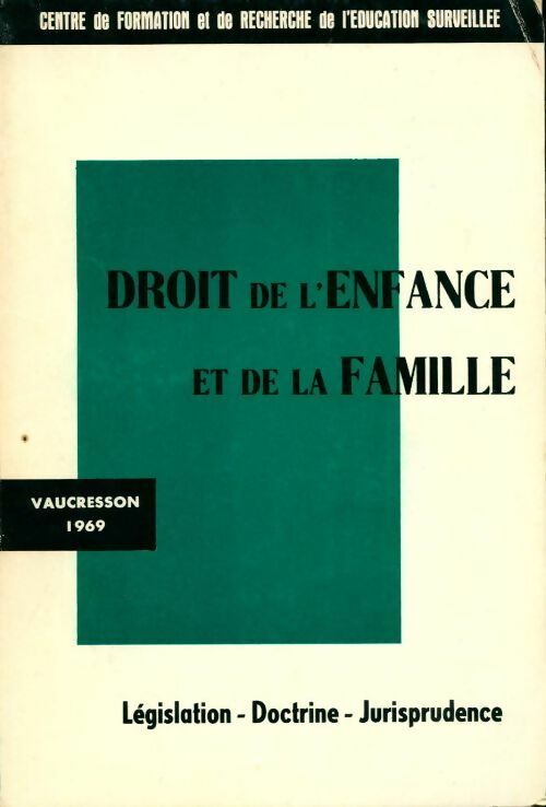 Droit de l'enfance et de la famille - Collectif - Livre