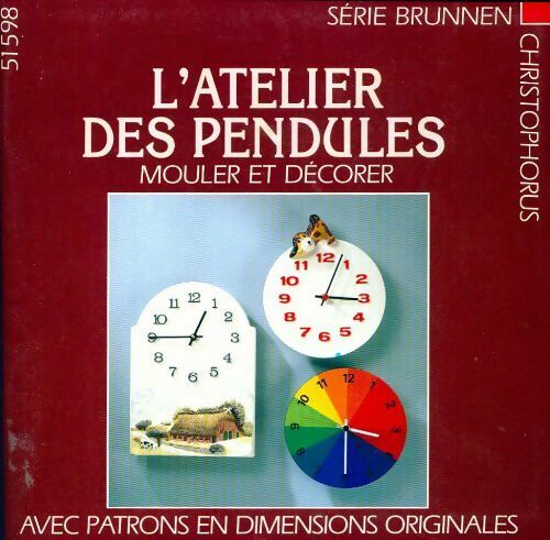 L'atelier des pendules - Silvia Krist - Livre