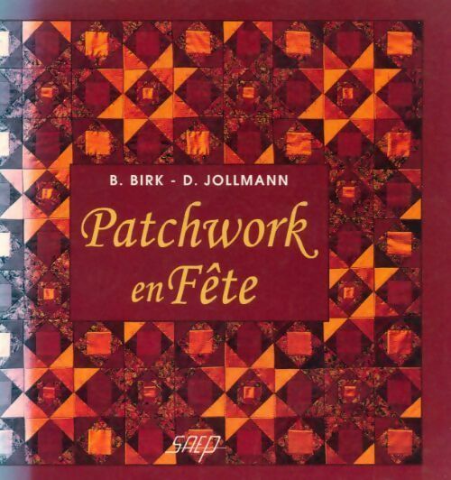Patchwork en fête - Dorthe Jollmann, B. Brik - Livre
