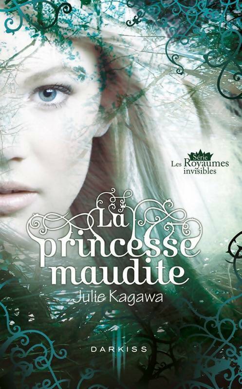 La princesse maudite - Julie Kagawa - Livre
