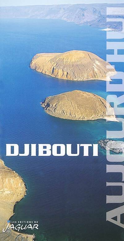 Djibouti aujourd'hui - Christian D' Alayer - Livre