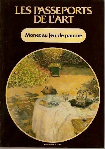 Monet au jeu de paume - Collectif - Livre