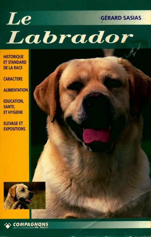 Le labrador - Gérard Sasias - Livre