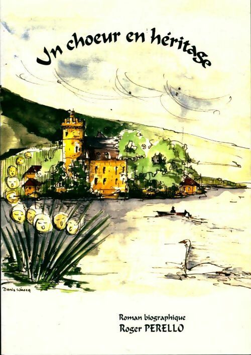 Un ch?ur en héritage - Roger Perello - Livre