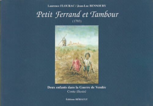 Petit Ferrand et Tambour - Laurence Flourac - Livre