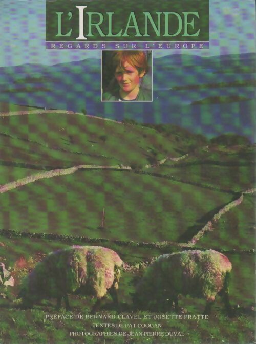 L'Irlande. Regards sur l'Europe - Pat Coogan - Livre