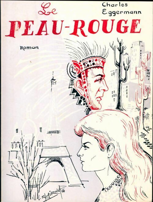 Le peau-rouge - Charles Eggermann - Livre