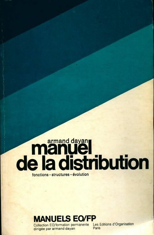 Manuel de la distribution - Armand Dayan - Livre