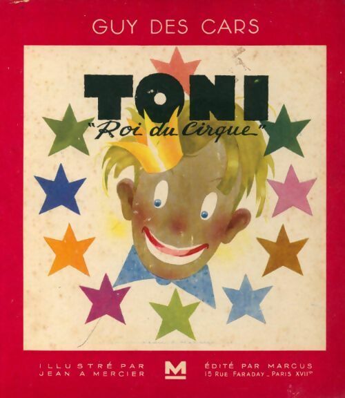 Toni, roi du cirque - Guy Des Cars - Livre