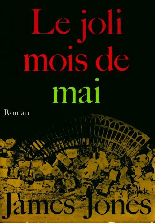 Le joli mois de mai - James Jones - Livre