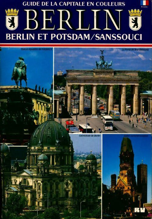 Berlin et Potsdam sans souci - Collectif - Livre