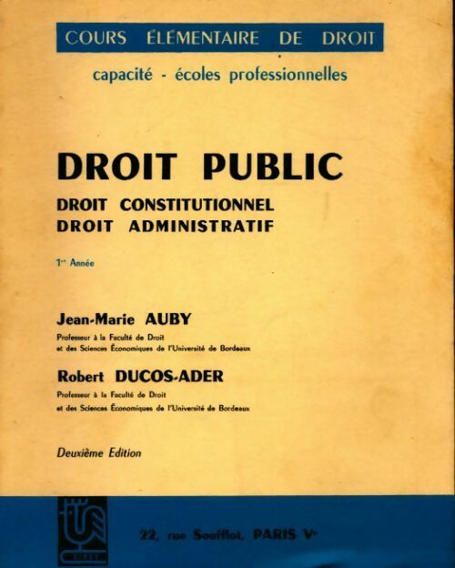 Droit public/ droit constitutionnel / droit administratif - Jean-Marie Auby, Robert Ducos-Ader - Livre