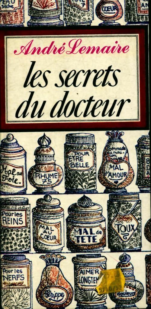 Les secrets du docteur Tome I - André Lemaire - Livre