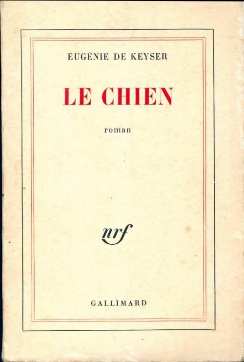 Le chien - Eugénie De Keyser - Livre