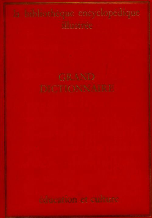 La bibliothèque encyclopédique illustrée Tome IV - Collectif - Livre