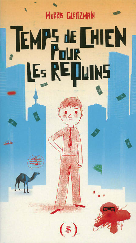 Temps de chien pour les requins - Morris Gleitzman - Livre