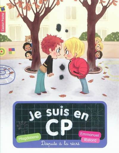 Je suis en CP Tome II : Dispute à la récré - Magdalena - Livre