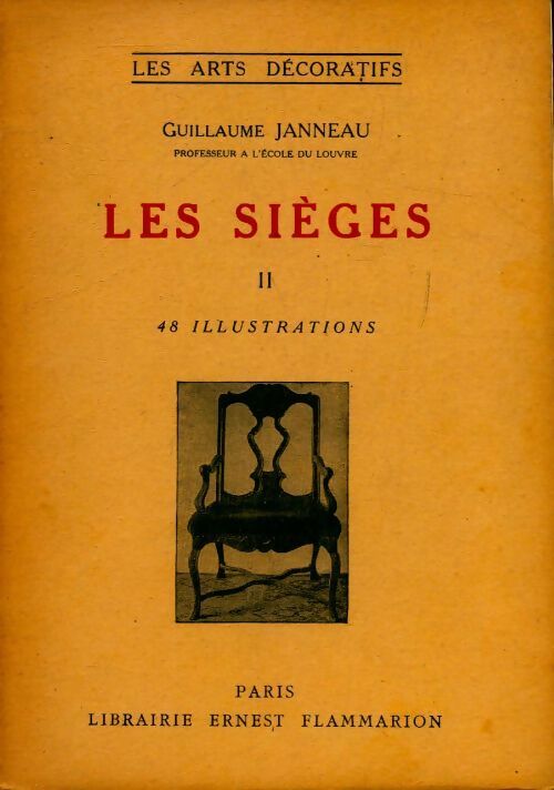 Les siéges Tome II - Guillaume Janneau - Livre
