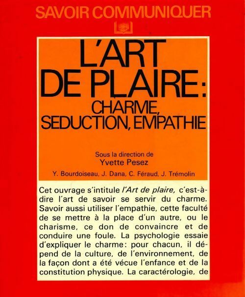 L'art de plaire : charme, séduction, empathie - Collectif - Livre
