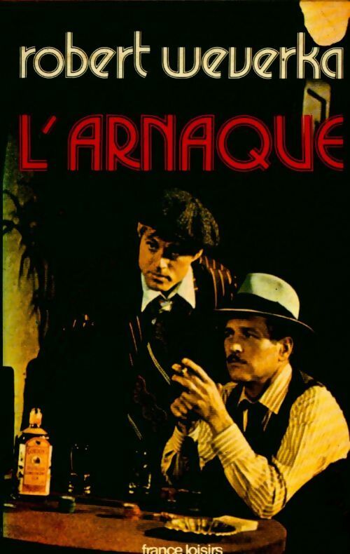 L'arnaque - Robert Werverka - Livre