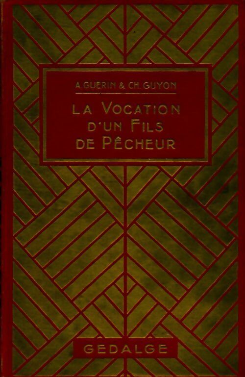 La vocation d'un fils de pêcheur - A. Guerin, Ch Guyon - Livre