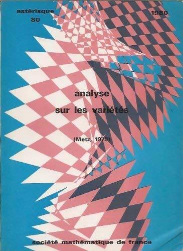 Analyse sur les variétés - Collectif - Livre