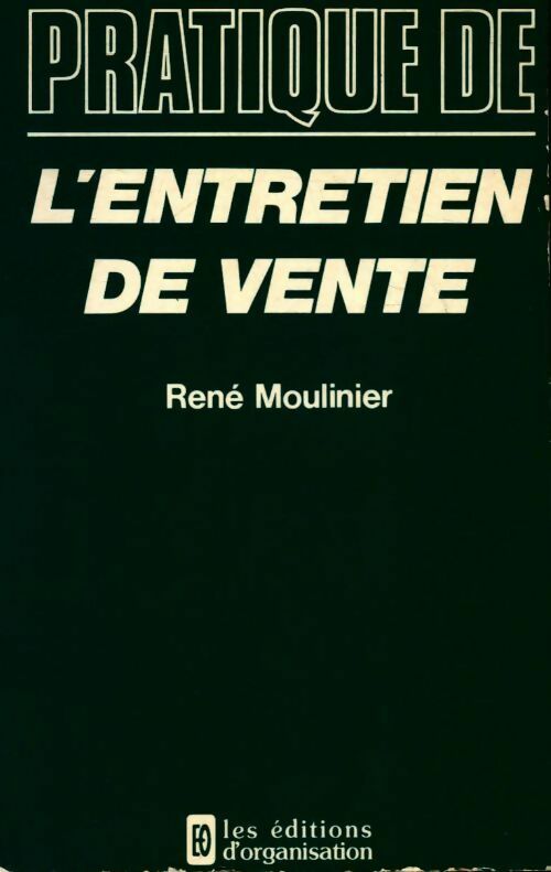 L'entretien de vente - René Moulinier - Livre