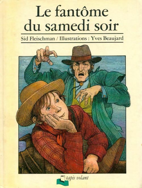 Le fantôme du samedi soir - Sid Fleischman - Livre