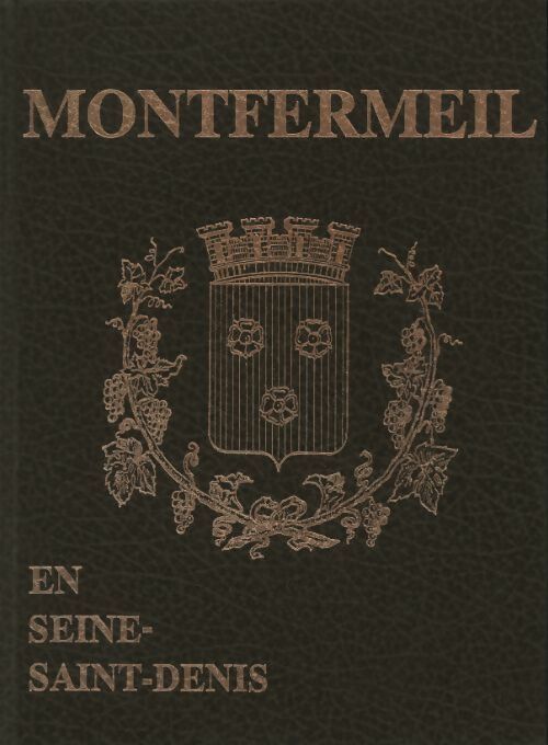 Montermeil en Seine-Saint-Denis - Collectif - Livre