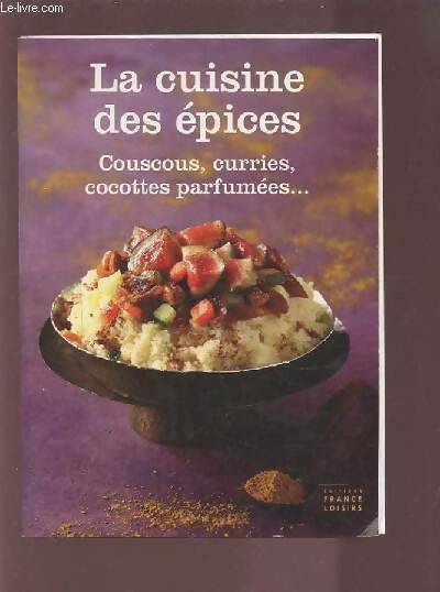 La cuisine des épices - Marie Diebler - Livre