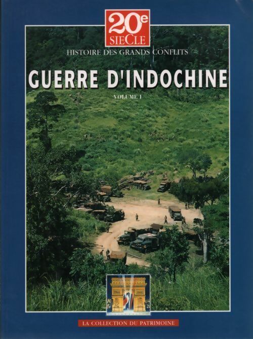 Guerre d'Indochine Tome I - Collectif - Livre