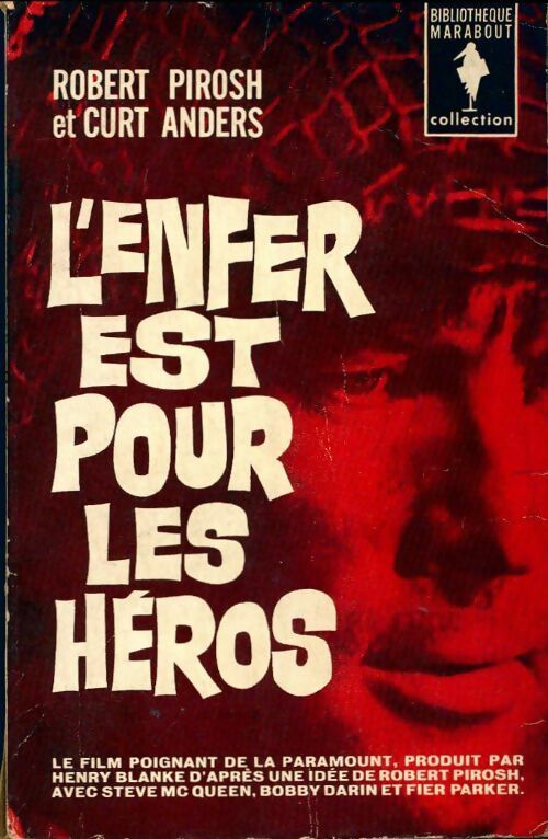 L'enfer est pour les héros - Robert Pirosh - Livre