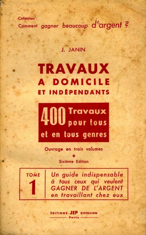 Travaux à domicile et indépendants Tome I - J. Janin - Livre