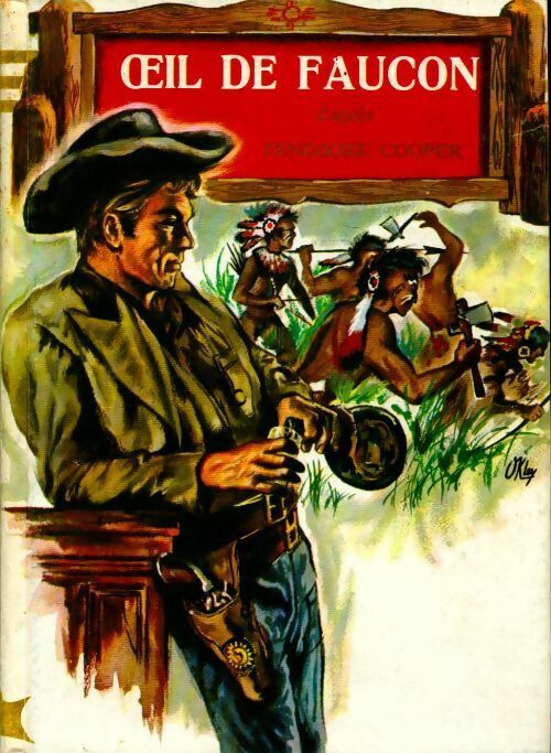 Oeil de faucon - James Fenimore Cooper - Livre
